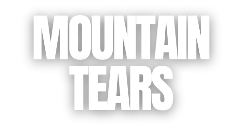 Mountain Tears